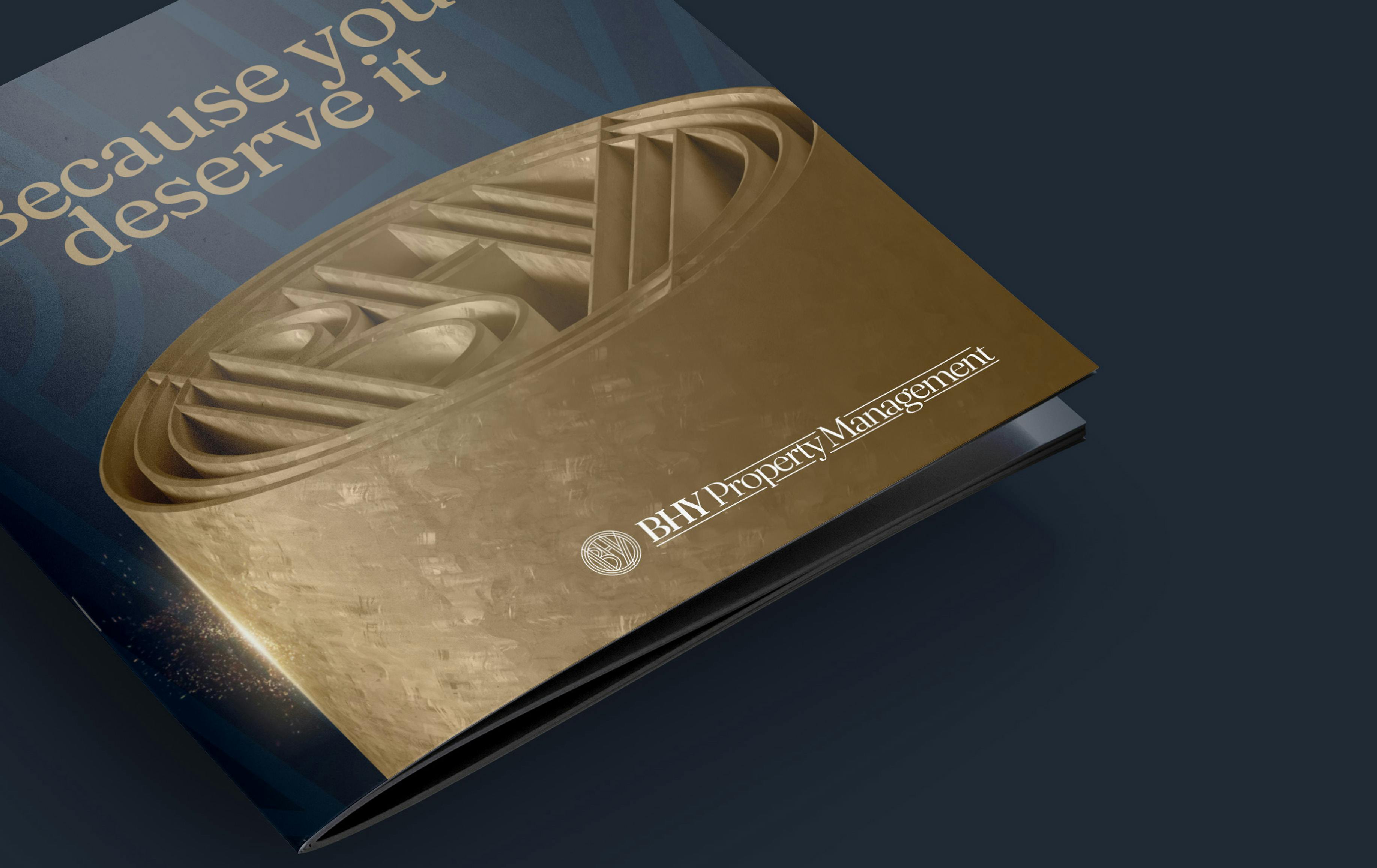 brochure design, with the words because you deserve it for bhy management by d7mtg - propoerty management brocure design