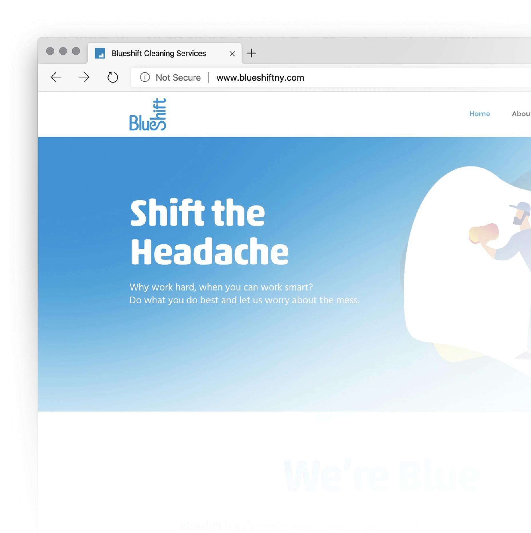 A website saying: Shift the Headache, illustration of a person cleaning.
