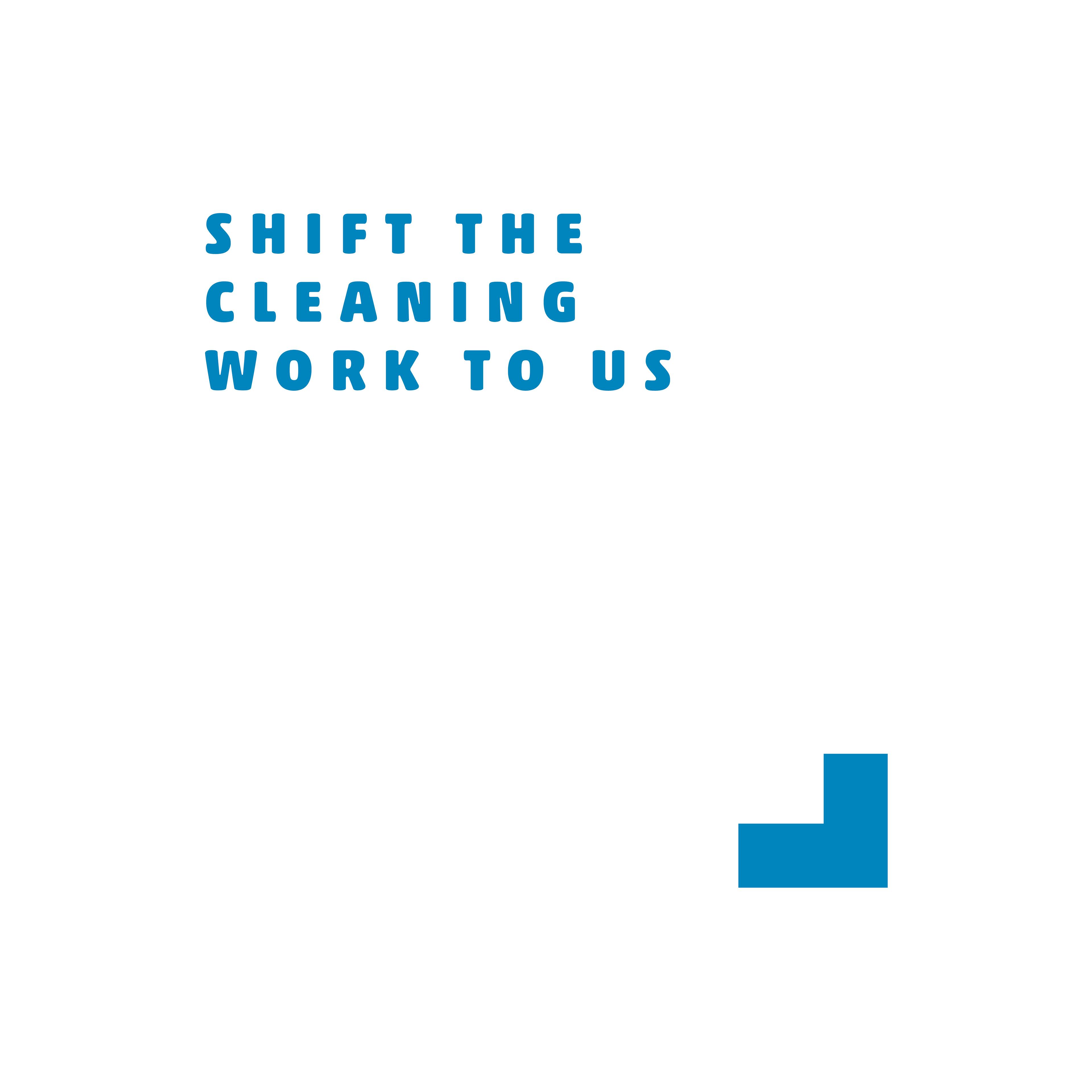 Shift the cleaning work to us, in large type, with the brand icon at the corner.